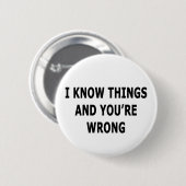Ich kenne die Dinge Button (Vorne & Hinten)
