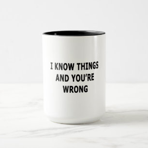 Ich kenne die Dinge Tasse