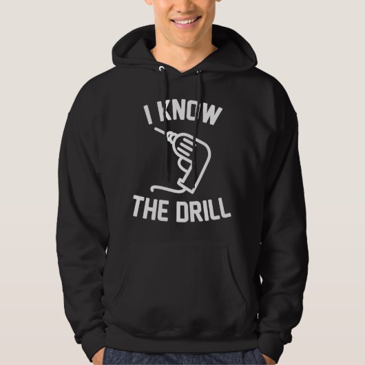 Ich kenne die Drill Hoodie (Vorderseite)