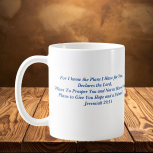 Ich kenne die Pläne - Jeremiah 29:11 / Schrift Kaffeetasse