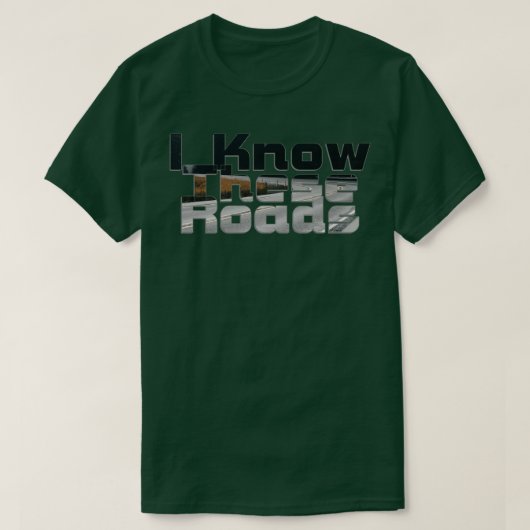 Ich kenne diese Straßen T-Shirt (Design vorne)