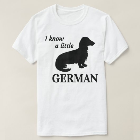 Ich kenne einen kleinen deutschen Funny Dackel T - T-Shirt (Design vorne)