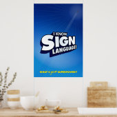 Ich kenne Gebärdensprache. (ASL) Poster (Küche)