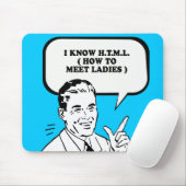 ICH KENNE HTML - WIE man DAMEN T - Shirt TRIFFT Mousepad (Mit Mouse)