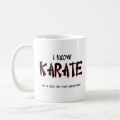 Ich kenne Karate-lustigen Tassen-Spaß Kaffeetasse (Links)