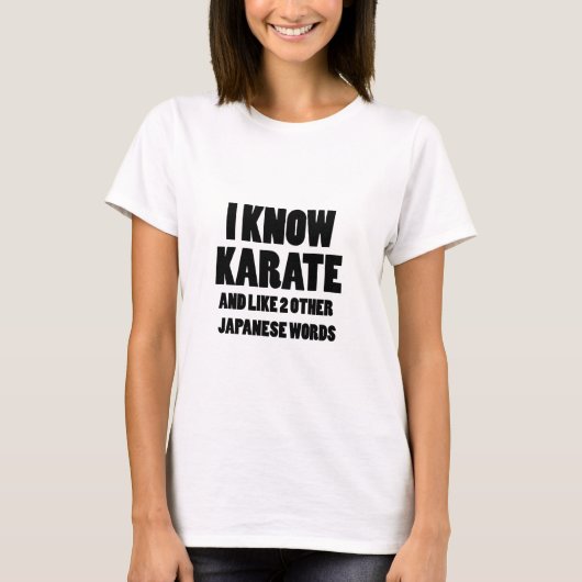 Ich kenne Karate T-Shirt (Vorderseite)