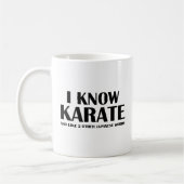 Ich kenne Karate. Und wie 2 andere japanische Wört Kaffeetasse (Links)