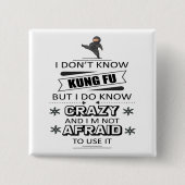 Ich kenne Kung Fu nicht, aber ich kenne Crazy Button (Vorderseite)