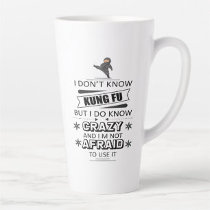 Ich kenne Kung Fu nicht, aber ich kenne Crazy Milchtasse