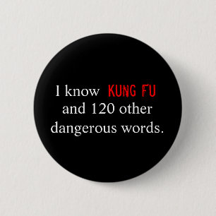Ich kenne Kung Fu und 120 andere gefährliche Button