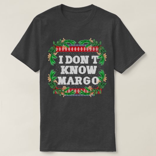 Ich kenne Margo1 T-Shirt (Design vorne)
