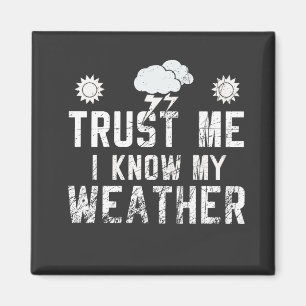 Ich kenne mein Wetter Magnet