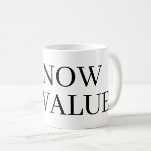 Ich kenne meinen Wert Kaffeetasse Geschenk