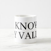Ich kenne meinen Wert Kaffeetasse Geschenk (Mittel)