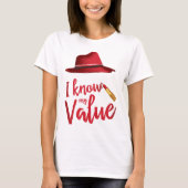 Ich kenne meinen Wert T-Shirt (Vorderseite)