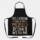 Ich kenne Morels Jagd Pilzjäger Jäger Mykologe G Schürze (Vorderseite)