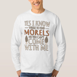 Ich kenne Morels Jagd Pilzjäger Jäger Mykologe G T-Shirt