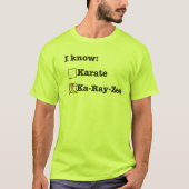 Ich kenne nicht Karate T-Shirt (Vorderseite)