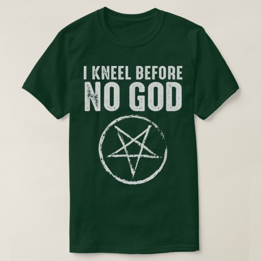 Ich kenne vor keinem Gott Satanisch T-Shirt (Design vorne)
