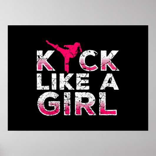 Ich kick wie ein Girl Karate Kickboxing Poster (Vorne)