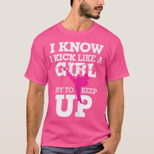 Ich kick wie ein Girl-Kickboxing T-Shirt