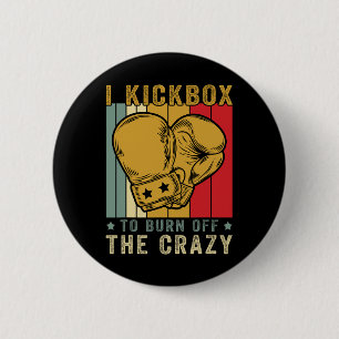 Ich kickboxe, um das Verrückte Retro Lustige Kickb Button