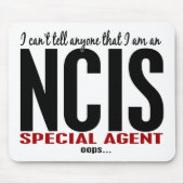 Ich kippe sage jedermann NCIS Agenten Mousepad (Vorne)
