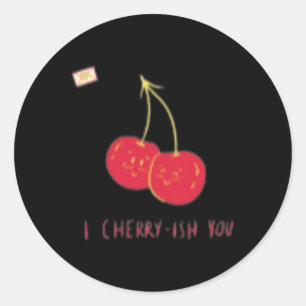 Ich Kirsche dich Valentinstag Lustig Süß Glücklich Runder Aufkleber