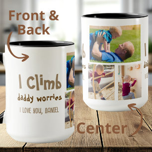 Ich klettere, Papa macht sich Sorgen, lustige Kind Tasse