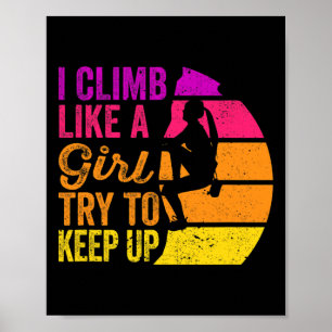 Ich klettere wie ein Mädchen Boulder-Shirt - Sonne Poster