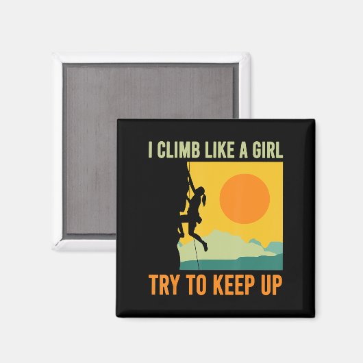 Ich klettere wie ein Mädchen Magnet (Vorderseite/Rückseite)