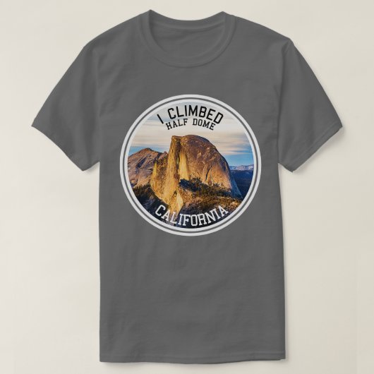 Ich kletterte auf den Halbkuppel (Wandern) T-Shirt (Design vorne)