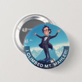 Ich kletterte auf den Mahler Button (Vorne & Hinten)