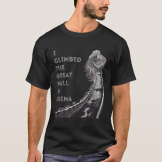 Ich kletterte auf die große Mauer der China T-Shirt
