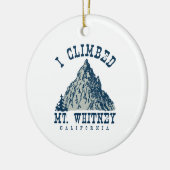 Ich kletterte Mt. Whitney Kalifornien Keramikornament (Links)