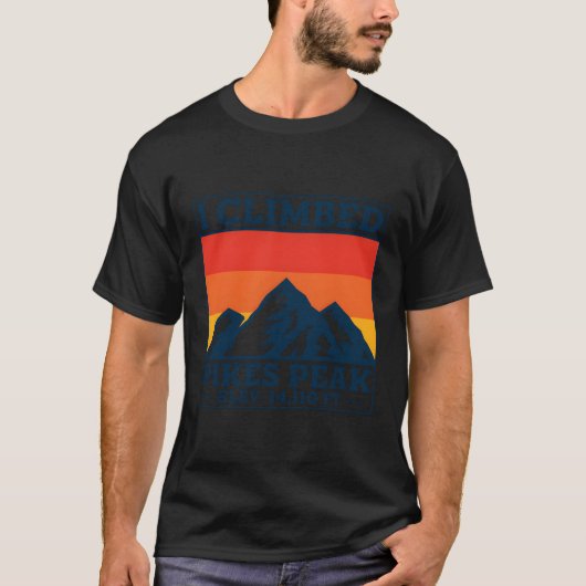 Ich kletterte Pikes Peak T-Shirt (Vorderseite)