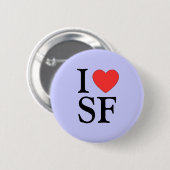 "Ich Knopf des Herz-SF (San Francisco) "Pinback Button (Vorne & Hinten)