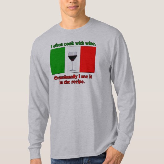 Ich koche häufig mit Wein T-Shirt (Vorderseite)