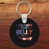 Ich kolonisierte diesen Bauch 4. Juli Schwangersch Schlüsselanhänger (Vorderseite)