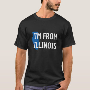 Ich komme aus Illinois für stolze Illinoisen T-Shirt