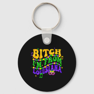 Ich komme aus Louisiana Mardi Gras Lilie Fat Tue Schlüsselanhänger