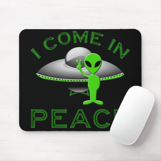ICH KOMME IN FRIEDEN - ALIEN MOUSEPAD (Mit Mouse)
