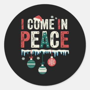 Ich komme in Frieden Ich bin Peace Funny Matching  Runder Aufkleber