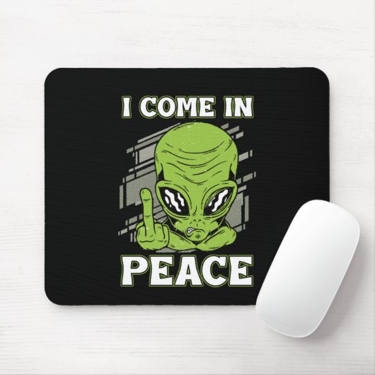 Ich komme in Frieden UFO glauben Alien Außerirdisc Mousepad (Mit Mouse)