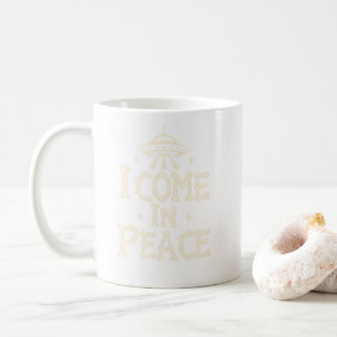 Ich komme in Frieden UFO Weltraum Knochen T-Shirt Kaffeetasse