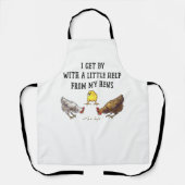 Ich komme mit ein bisschen Hilfe von meinen Hühner Schürze (Vorderseite)