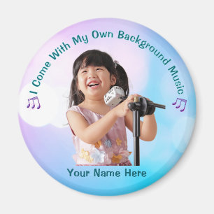 Ich komme mit meiner eigenen Hintergrundmusik Magnet
