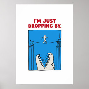 Ich komme nur mal vorbei - Lustiger Monster-Hochse Poster