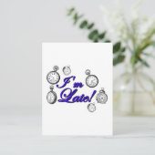 Ich komme zu spät! Ich komme zu spät! Postkarte (Stehend Vorderseite)