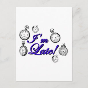 Ich komme zu spät! Ich komme zu spät! Postkarte